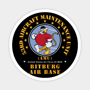 USAF - 53rd Aircraft Maintenance Unit - AMU - Bitberg AB Magnet